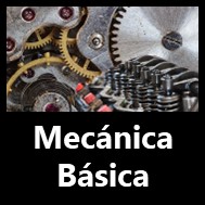 Mecánica Básica